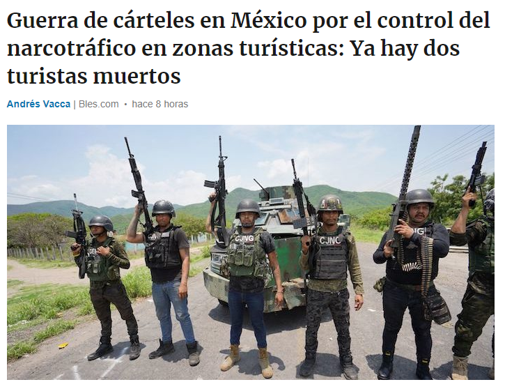 Guerra de cárteles en México por el control del narcotráfico en zonas turísticas: Ya hay dos turistas muertos
