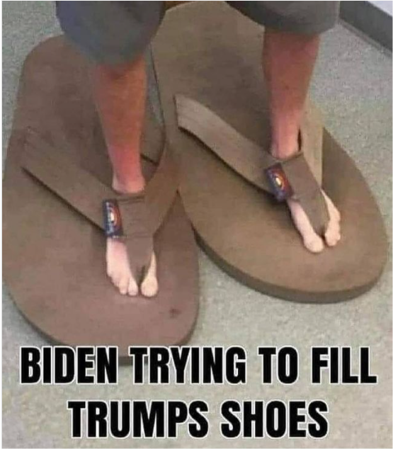 Las chancletas de trump le quedan grandes a Biden