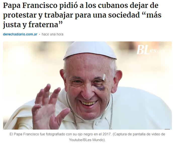 El papa Francisco le pide a los Cubanos que dejen de protestar